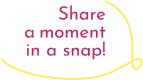 share a moment in a snap!